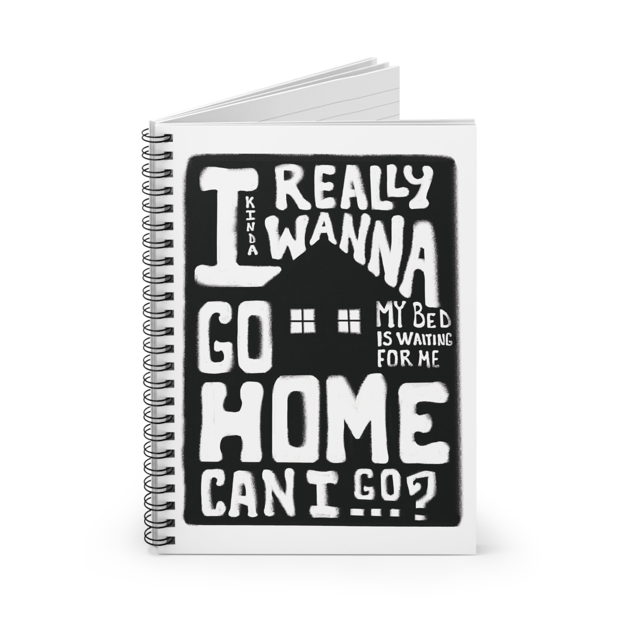 Can I Go Home? Spiral Notebook